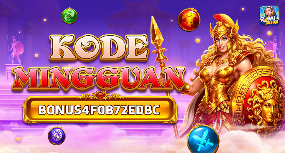 Kode Hadiah Mingguan Royal Dream 20–26 Juli 2026 | BONUS4F0B72EDBC